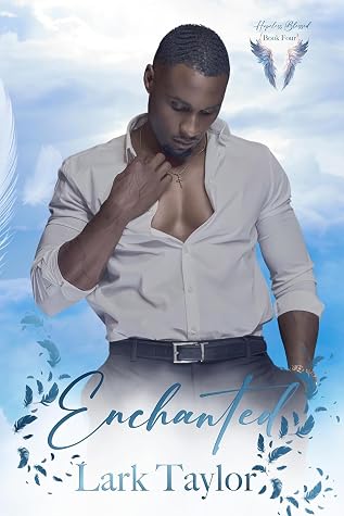 Enchanted (Hopeless Blessed, #4)