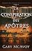La conspiration des apôtres...