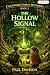 The Hollow Signal: Book 3 o...