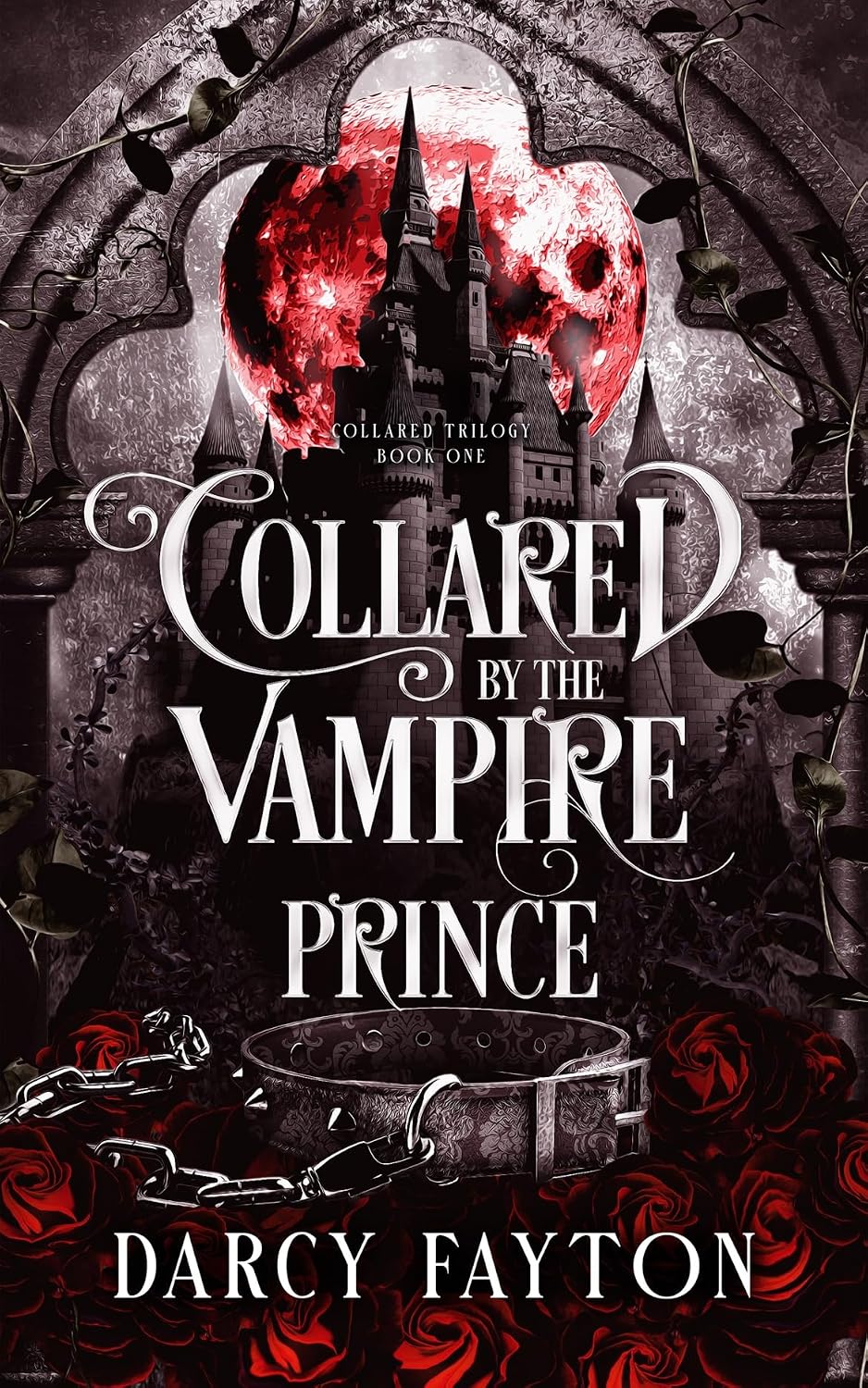 Read Collared by the Vampire Prince (Collared Trilogy, #1)