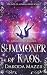 Summoner Of Kaos: The Fate of Astaran Series Book 2