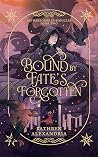 Bound by Fate's F...