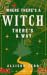 Where's A Witch There's A Way