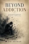 Beyond Addiction:...