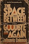 The Space Between...