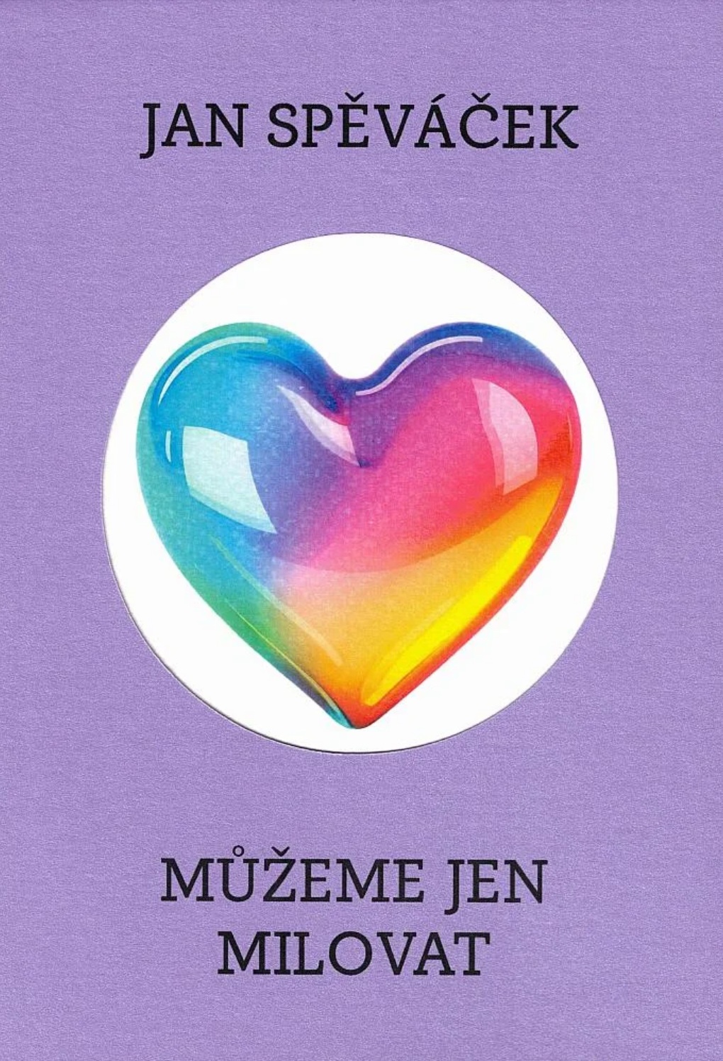 Můžeme jen milovat