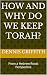 How and Why do We Keep Tora...