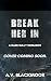 Break Her In: A Dark Bully ...