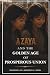 Azaya and the Golden Age of Prosperous Union by Charles Mandrake