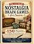 The Ultimate Nostalgia Brain Games for Seniors by Nora Pine