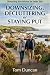 Downsizing, Decluttering or...