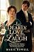 I Dearly Love to Laugh: A P...