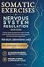 Somatic Exercises for Nervo...