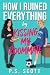 How I Ruined Everything by ...