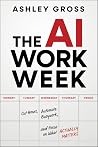 The AI Workweek: ...