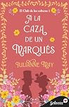 A la caza de un marqués (El club de los solteros 1) by Julianne May