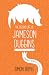 The Second Life of Jameson ...