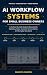 AI Workflow Systems for Sma...