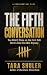 The Fifth Conversation: You...