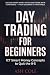 Day Trading for Beginners: ...