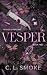 Vesper: A dark why choose l...