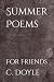 Summer Poems: For Friends