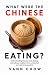 What Were The Chinese Eatin...