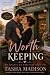 Worth Keeping: A Second Cha...