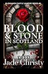 Blood & Stone in ...