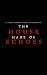 The House Made of Echoes: A...