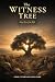 The Witness Tree: Meet Me a...