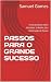 PASSOS PARA O GRANDE SUCESS...