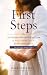 First Steps: A Journey into...