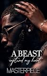 A Beast Captured My Heart A Beast Captured My Heart