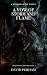 A Vow of Storm and Flame: A...