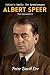 Albert Speer: The Architect...
