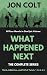What Happened Next: The Com...