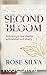 Second Bloom: Powerful Poem...