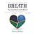 As Long As You Have Breath:...