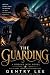 The Guarding