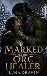 Marked by the Orc...
