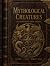 Mythological Creatures: Vol...
