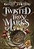 Twisted Iron Marks (Bitter ...