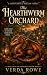 The Hearthwyrm Orchard (Thi...