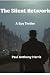 The Silent Network: Book 1 ...