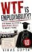 WTF Is Employability?: The ...
