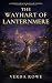 The Wayhart of Lanternmere ...