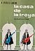 La Casa de la Troya. Estudi...
