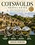 Cotswolds Travel Guide: Vil...