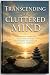 Transcending the Cluttered ...